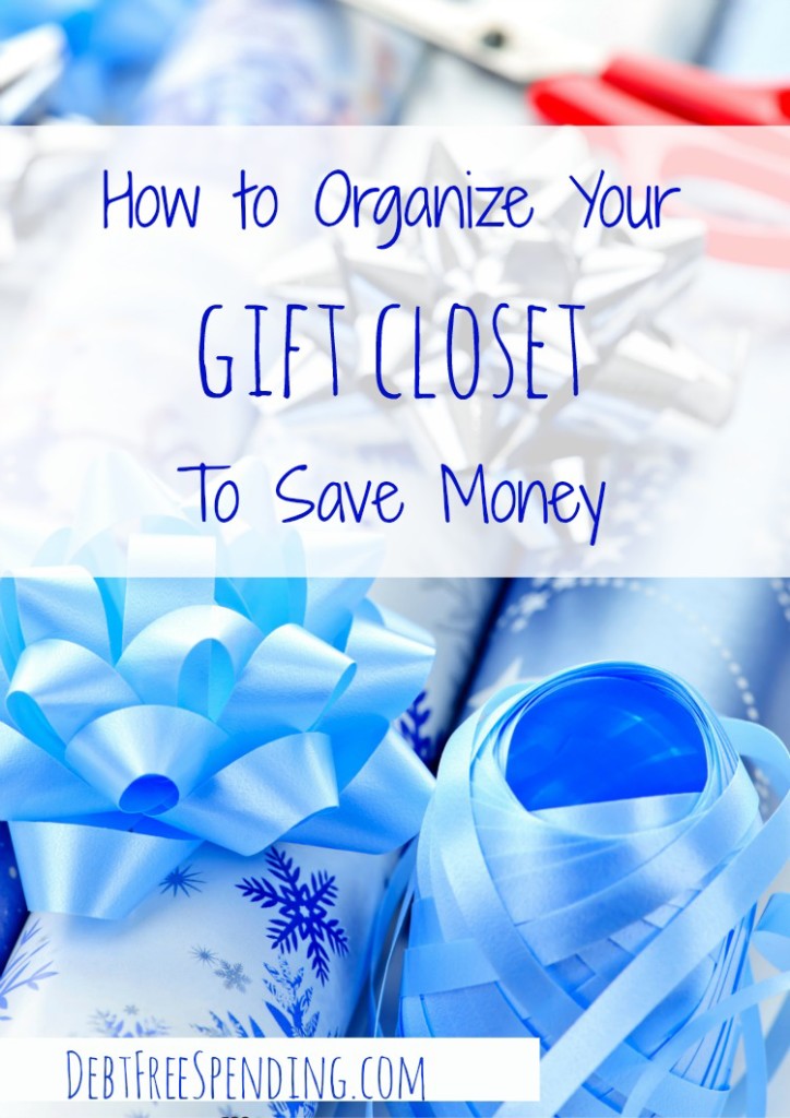How to Organize Your Gift Closet