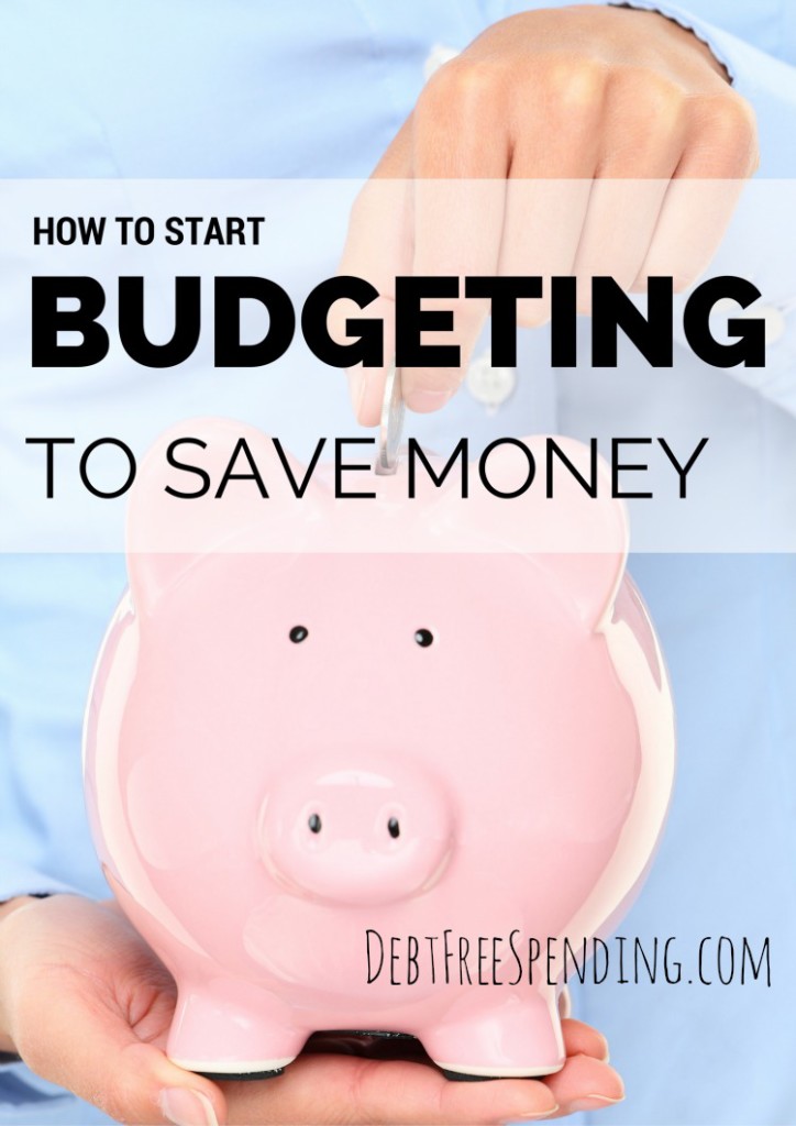 How to Start Budgeting to Save Money