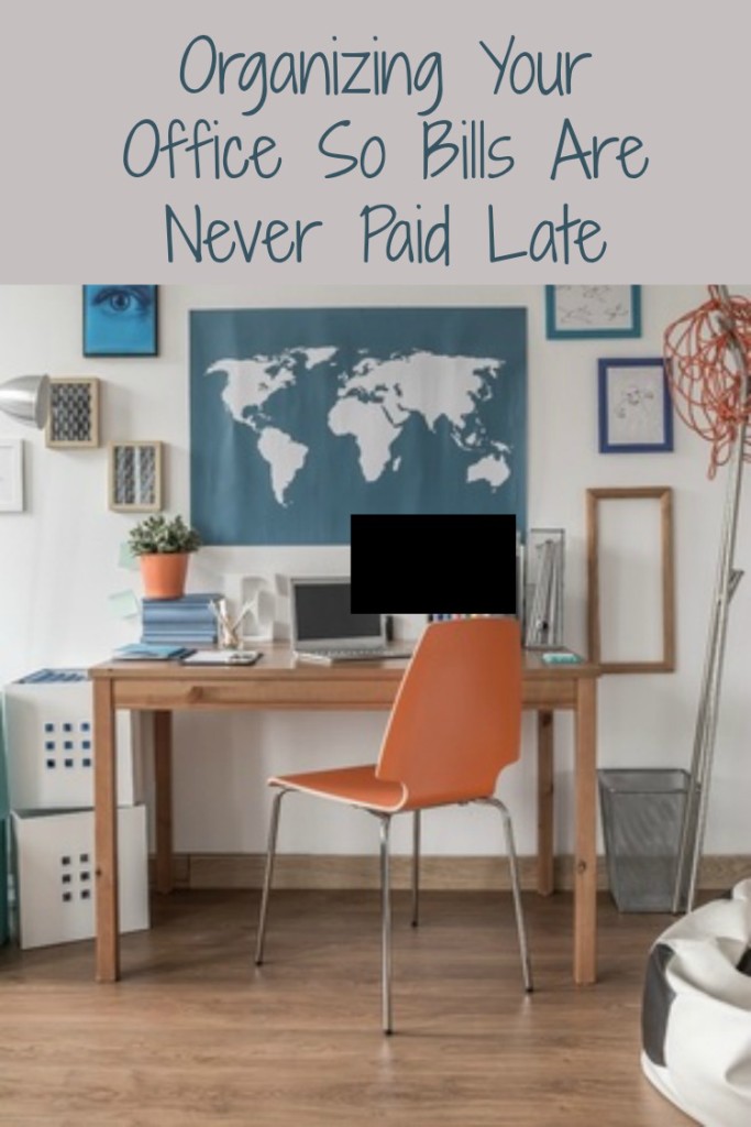 Organizing Your Office So Bills Are Never Paid Late
