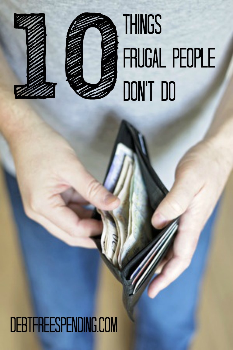 Things Frugal People Don't Do