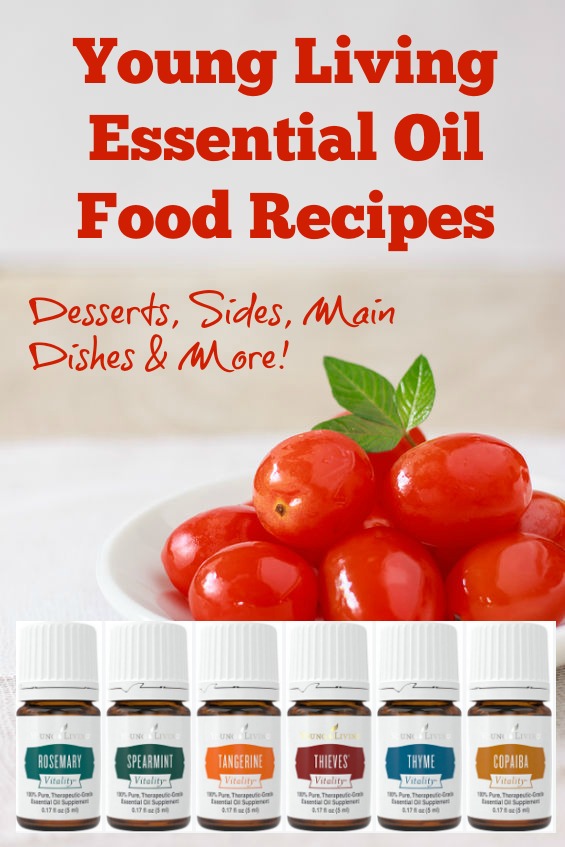 Young Living Essential Oil Food Recipes - Debt Free Spending